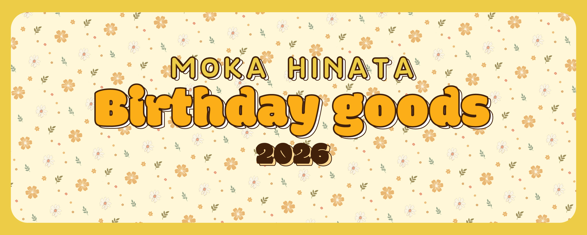MOKA HINATA BIRTHDAY GOODS 2026」オフィシャルグッズ 受注販売の